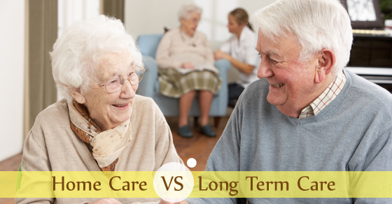 Home Care VS Long Term Care