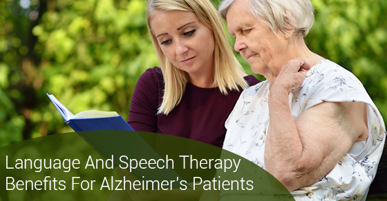 Language And Speech Therapy Benefits For Alzheimer’s Patients