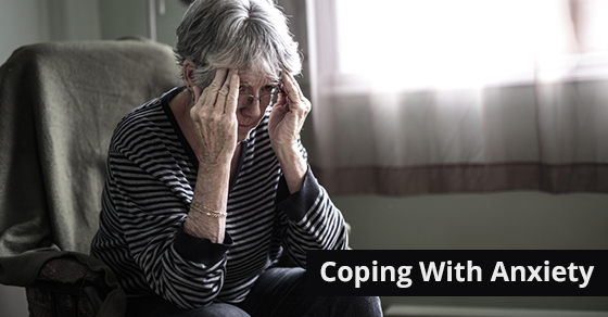 Helping Seniors Cope With Anxiety