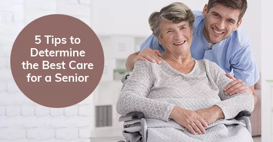 The Best Care for a Senior